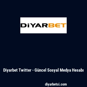 Diyarbet Twitter - G&uuml;ncel Sosyal Medya Hesabı